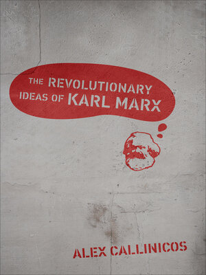 cover image of The Revolutionary Ideas of Karl Marx